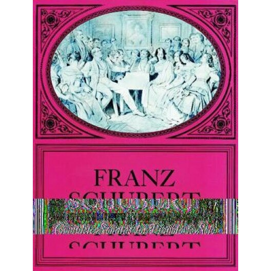 Complete Sonatas for Pianoforte Solo, Franz Schubert