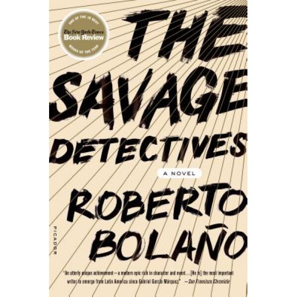 The Savage Detectives, Roberto Bolano