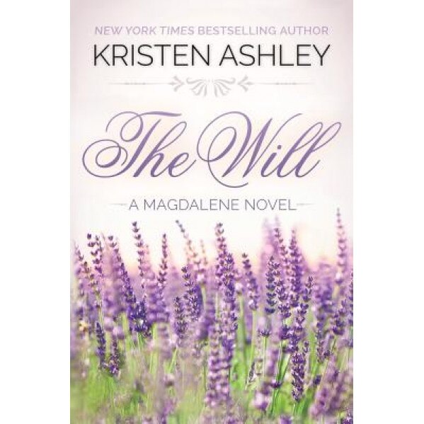 The Will, Kristen Ashley (Author)