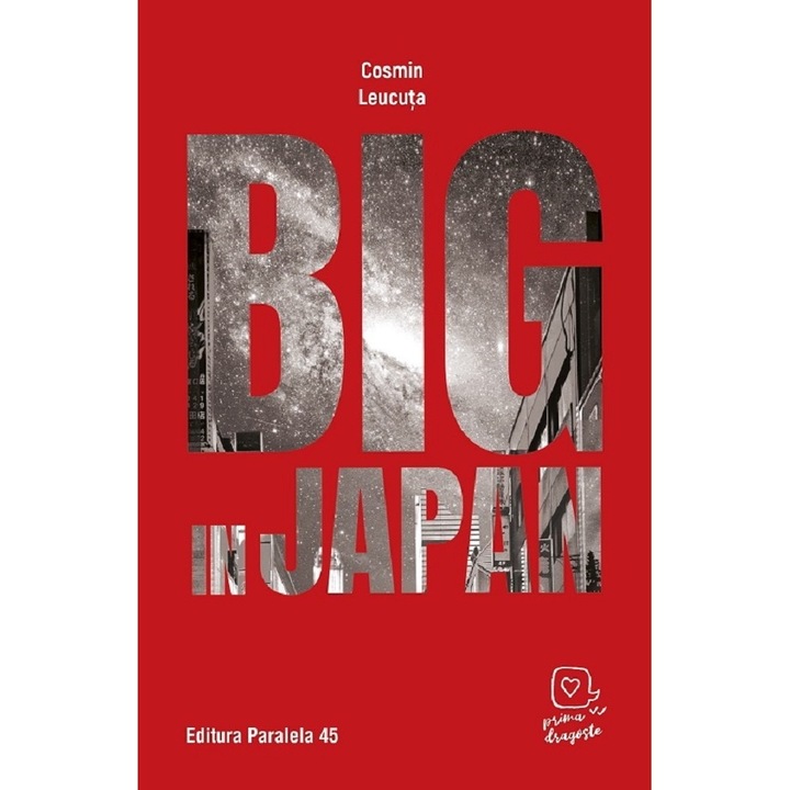 Big In Japan - Cosmin Leucuta