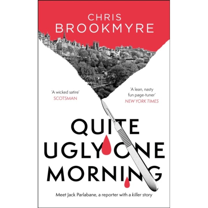 Quite Ugly One Morning - Christopher Brookmyre