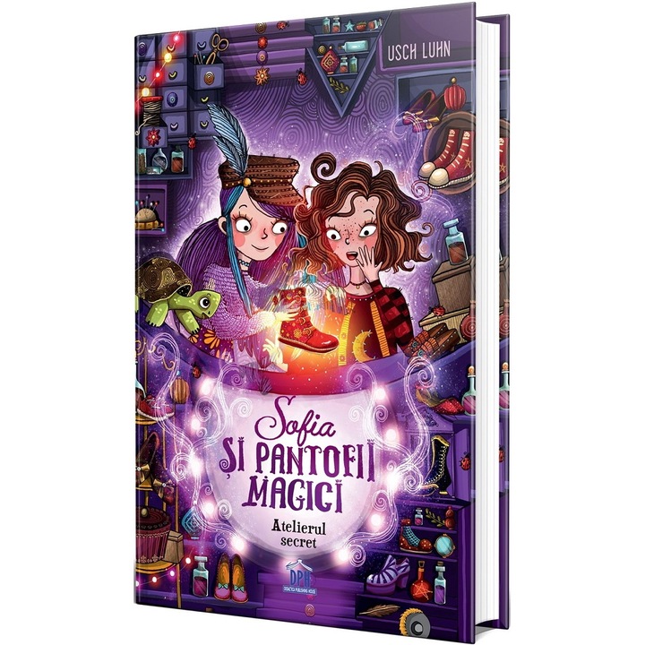 Sofia Si Pantofii Magici Vol.1: Atelierul Secret - Usch Luhn