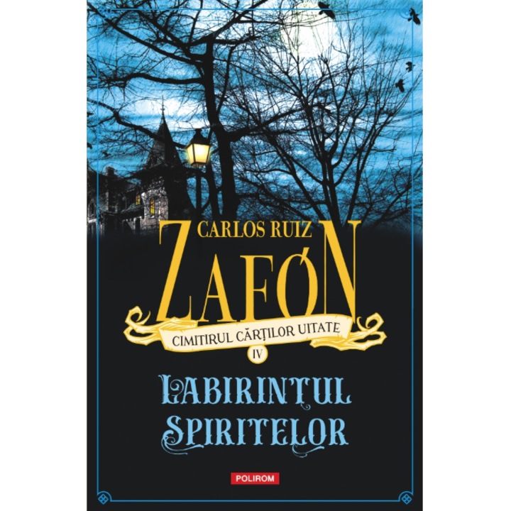 Labirintul spiritelor - Carlos Ruiz Zafon, editia 2024