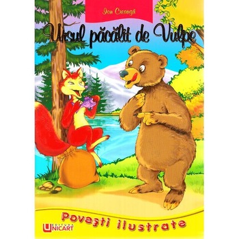 Povesti ilustrate - Ursul pacalit de vulpe Povesti ilustrate - Ursul pacalit de vulpe