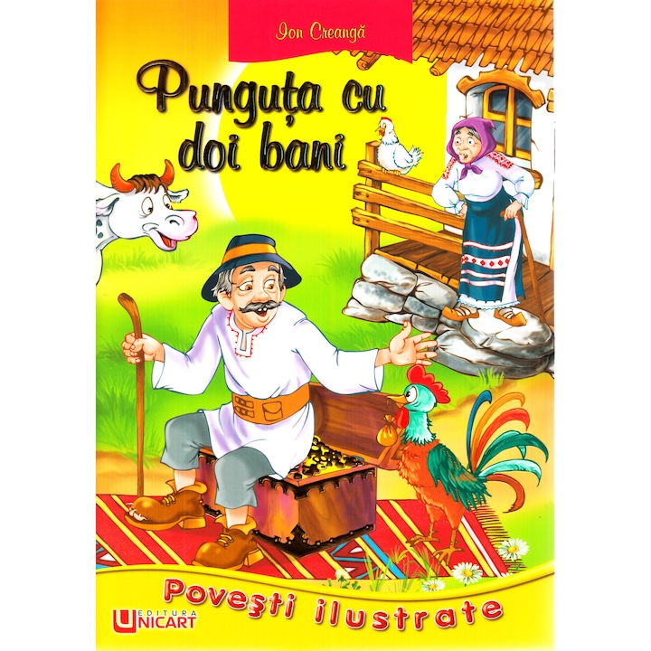 Povesti Ilustrate. Punguta Cu Doi Bani - Ion Creanga