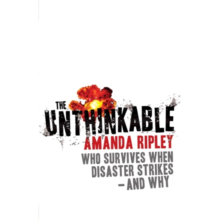 Unthinkable - Amanda Ripley