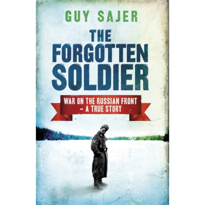 Forgotten Soldier - Guy Sajer