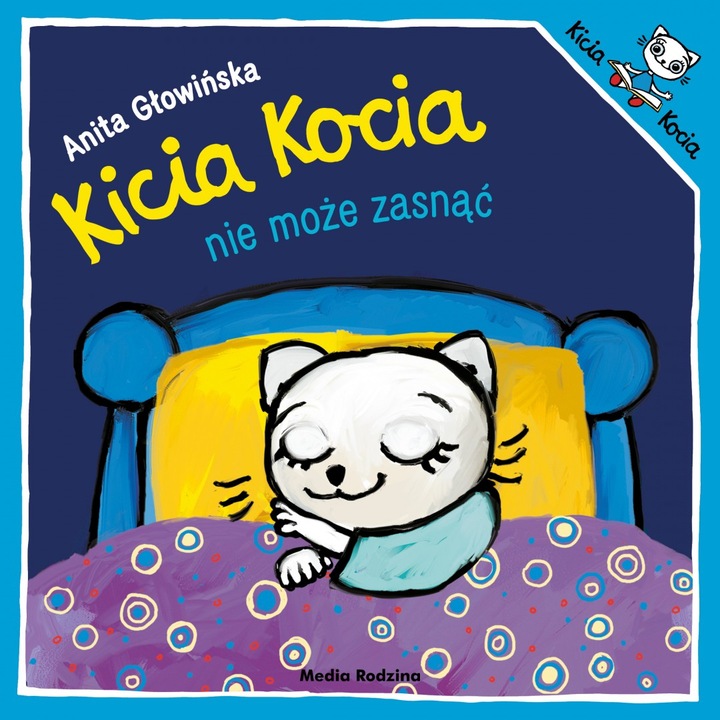 Kicia Kocia nie moze zasnac, Media Rodzina, Anita Glowinska, 2024