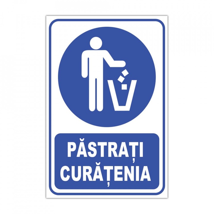 Jelzőtábla, "Tartsd tisztán", 4mm PVC lemez, 30x40 cm