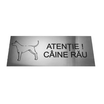 Placa indicatoare atentionare Caine Rau (argintiu/negru) Placa indicatoare atentionare Caine Rau (argintiu/negru)