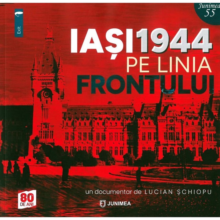 Iasi. 1944. Pe linia frontului, Lucian Schiopu