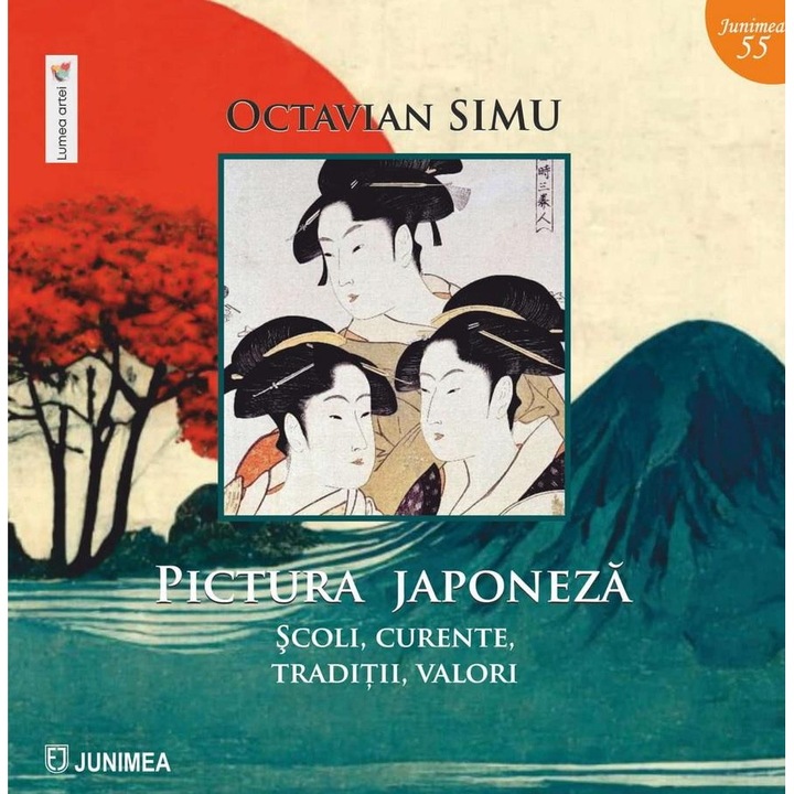 Pictura japoneza. Scoli, curente, traditii, valori, Octavian Simu