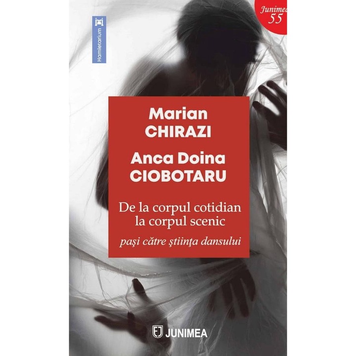 De la corpul cotidian la corpul scenic. Pasi catre stiinta dansului, Marin Chirazi