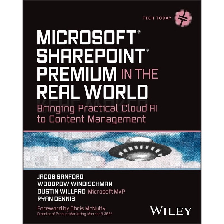 Microsoft SharePoint Premium in the Real World: Bringing Practical Cloud AI to Content Management de Jacob Sanford