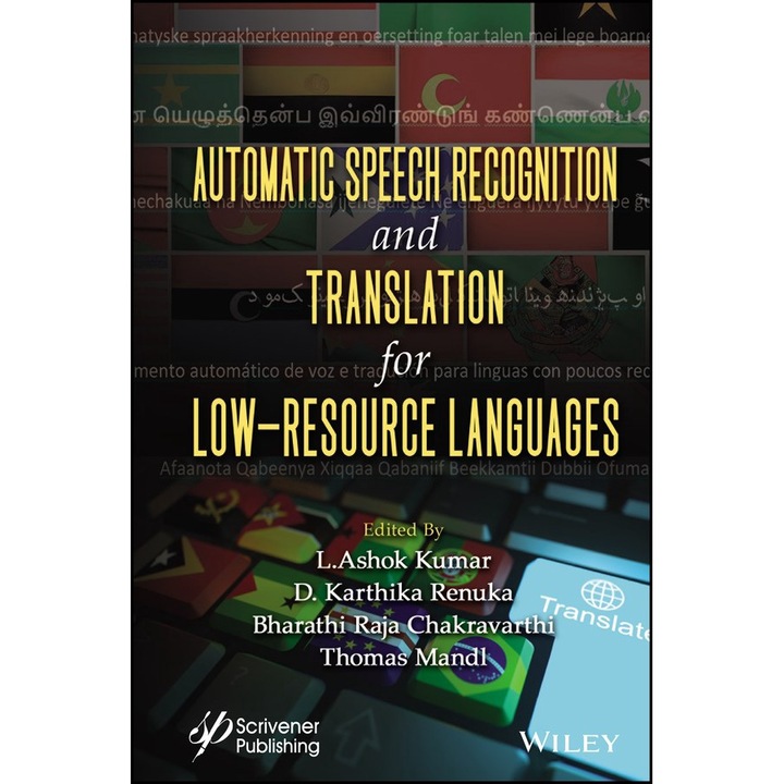 Automatic Speech Recognition and Translation for Low Resource Languages de L. Ashok Kumar
