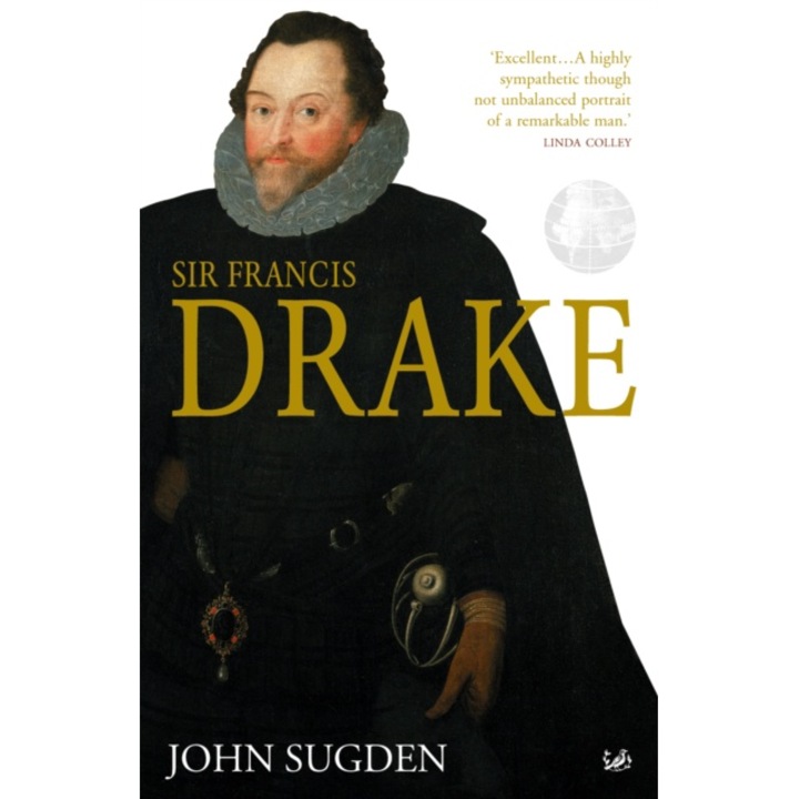 Sir Francis Drake - Dr John Sugden