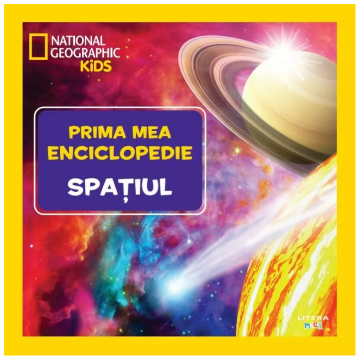 Spatiul. Prima mea enciclopedie. National Geographic