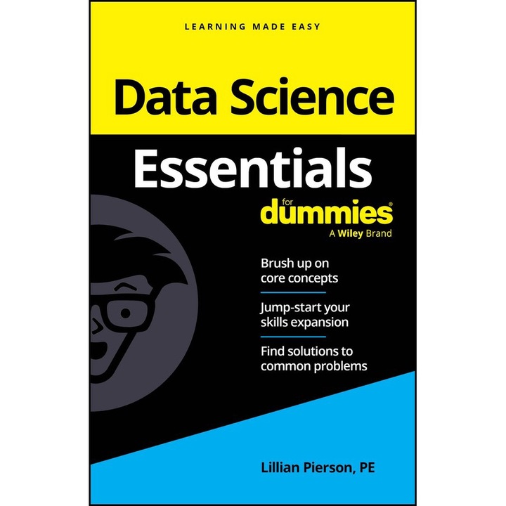 Data Science Essentials For Dummies de Lillian Pierson
