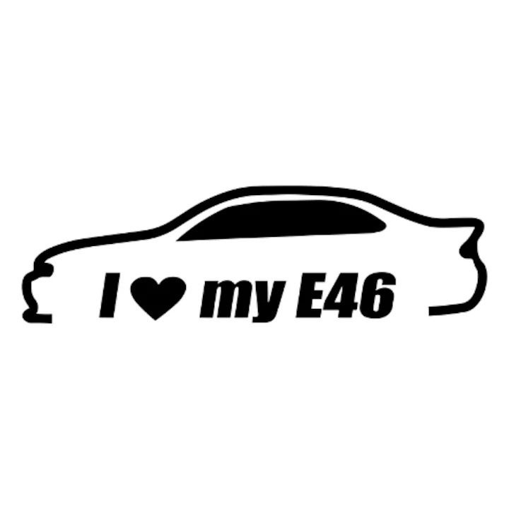 Стикер за кола I Love My E46, 26.1 см, черен