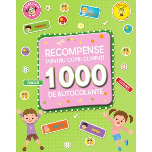 Recompense Pentru Copiii Cuminti. 1000 De Autocolante