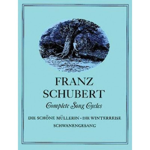 Complete Song Cycles, Franz Schubert