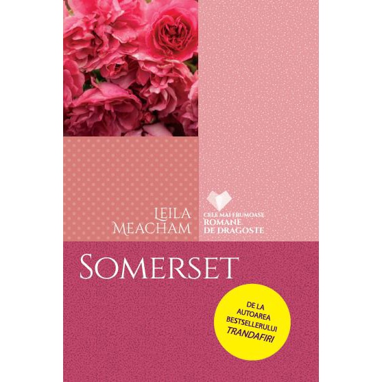 Somerset. Leila Meacham