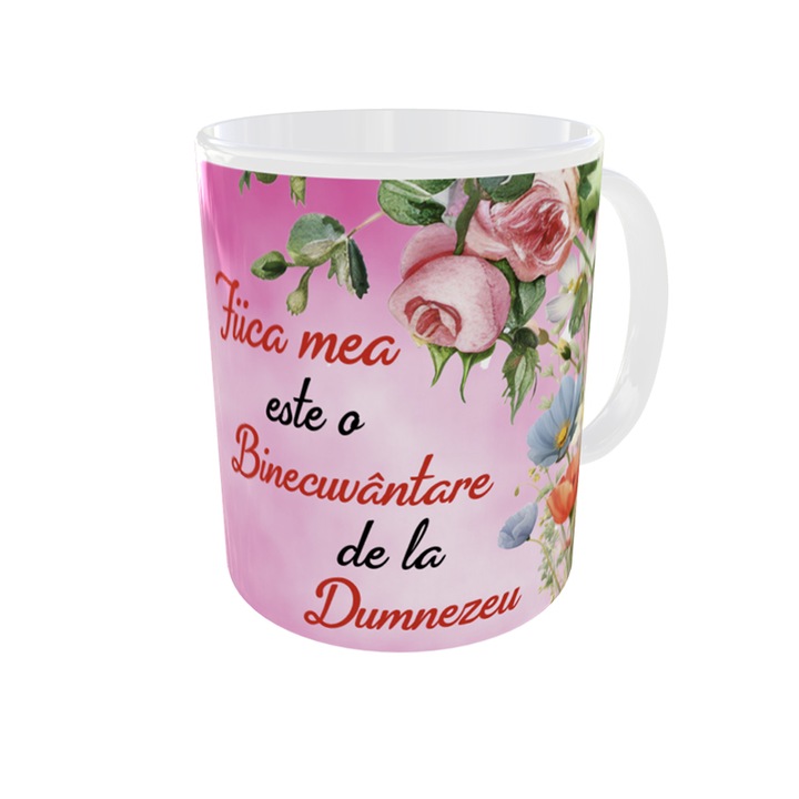 Cana alba personalizata Fiica mea este o binecuvantare, 325 ml, Pop Radu Daniel II