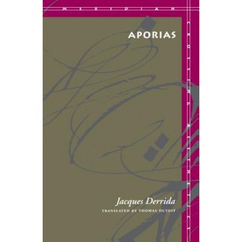 Aporias, Jacques Derrida (Author) Aporias, Jacques Derrida (Author)