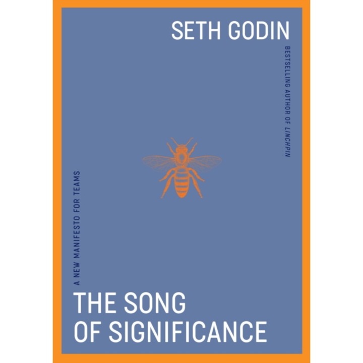 Song Of Significance - Seth Godin