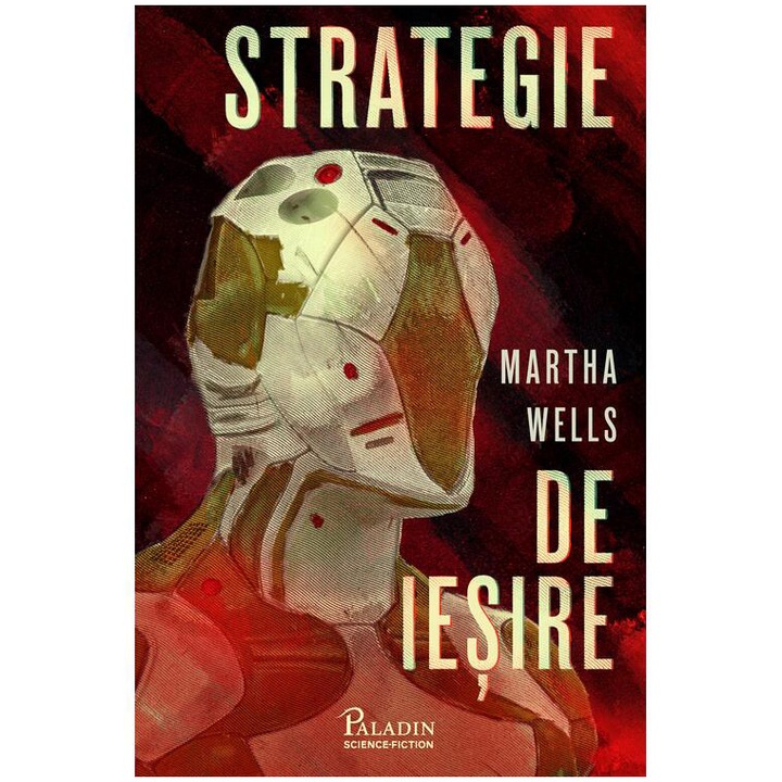 Strategie de iesire, Martha Wells