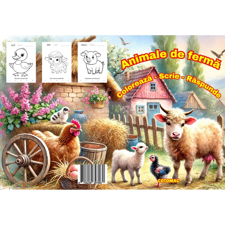 Carte de Colorat Animale de Ferma: Coloreaza-Scrie-Raspunde, Carte de Colorat cu Activitati Pentru Copii de 4-8 Ani, Carte Pentru Momente de Relaxare, Creativitate, Dezvoltare si Invatare