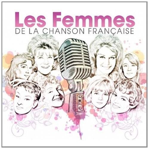 Various Artists - Les Femmes De La Chanson Francaise - CD