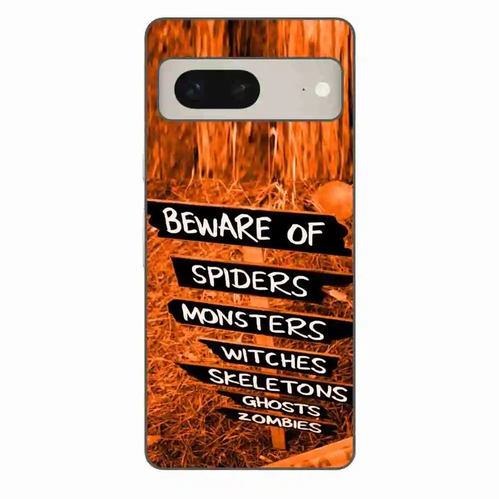 Husa compatibila cu Google Pixel 7 Silicon Gel Tpu Model Halloween Beware Signs
