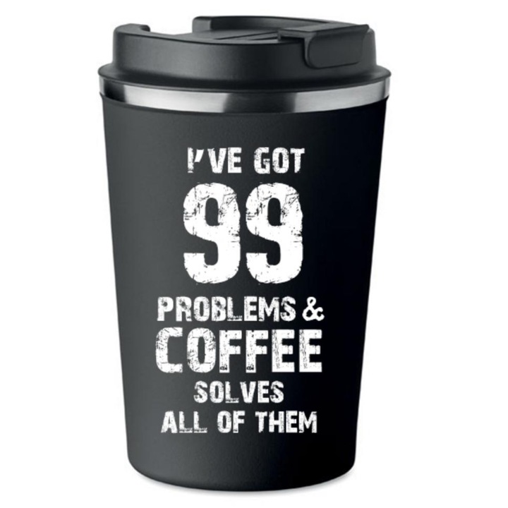 Термо чаша PoStar 350 мл, дизайн ИМАМ 99 ПРОБЛЕМА И КАФЕТО РЕШАВА ВСИЧКИ, черна