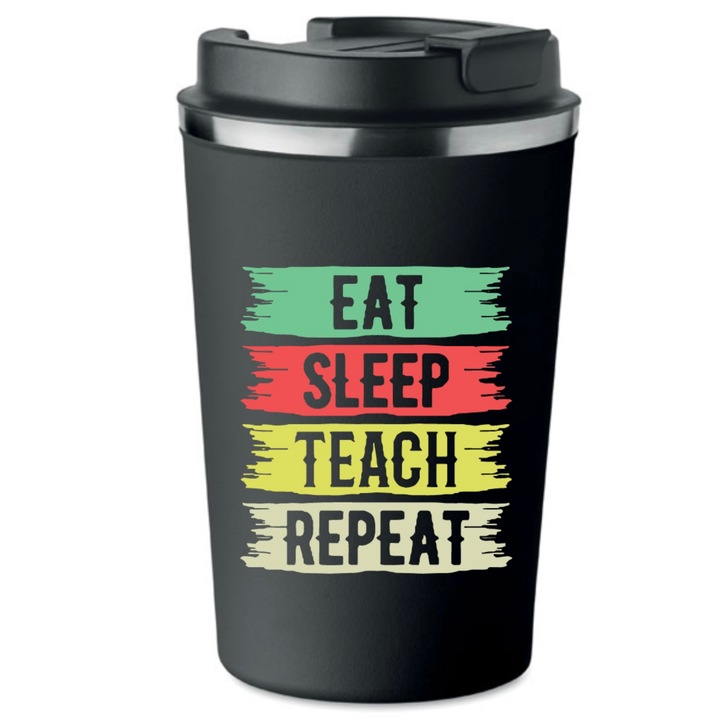Cana termica PoStar EAT SLEEP TEACH REPEAT, 300ml, alb