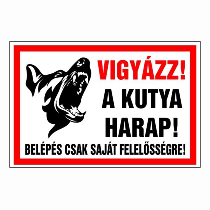 Információs tábla, Vigyázz! A kutya harap! Belépés csak saját felelősségre! 30x20cm, 3mm műanyaglemez (TIL-1706)
