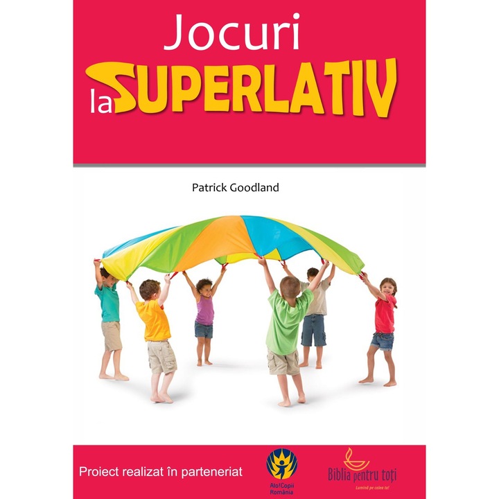 Carte de jocuri - La Superlativ, 6+, copii, adolescenti, adulti, interior, exterior, Editura One Way