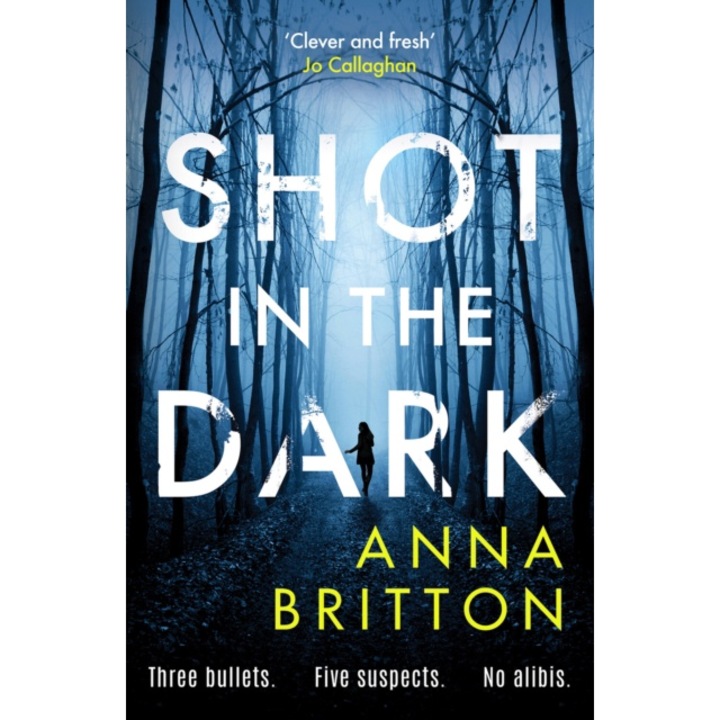 Shot In The Dark - Anna Britton