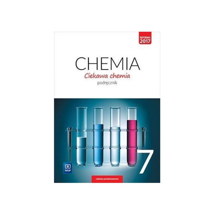 Chemia SP 7, Hanna Gulinska, Janina Smolinska, 2017, 208 pagini, 17x24 cm