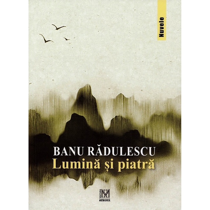 Lumina Si Piatra - Banu Radulescu