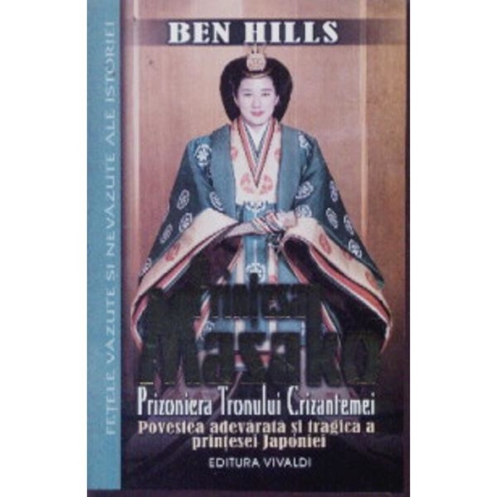 Printesa Masako - Ben Hills