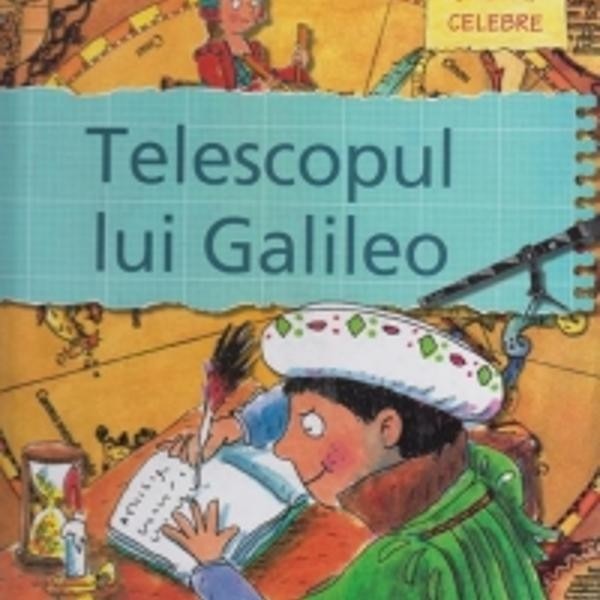 Telescopul lui Galileo - Gerry Bailey, Karen Foster