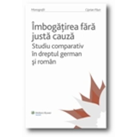 Imbogatirea Fara Justa Cauza Ciprian Paun Emag Ro