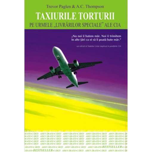 Taxiurile torturii - Trevor Paglen