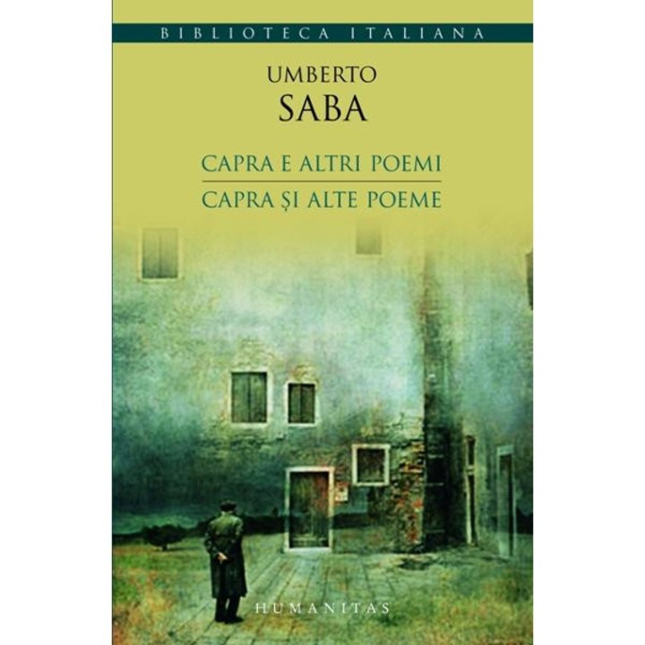 Capra si alte poeme - Umberto Saba
