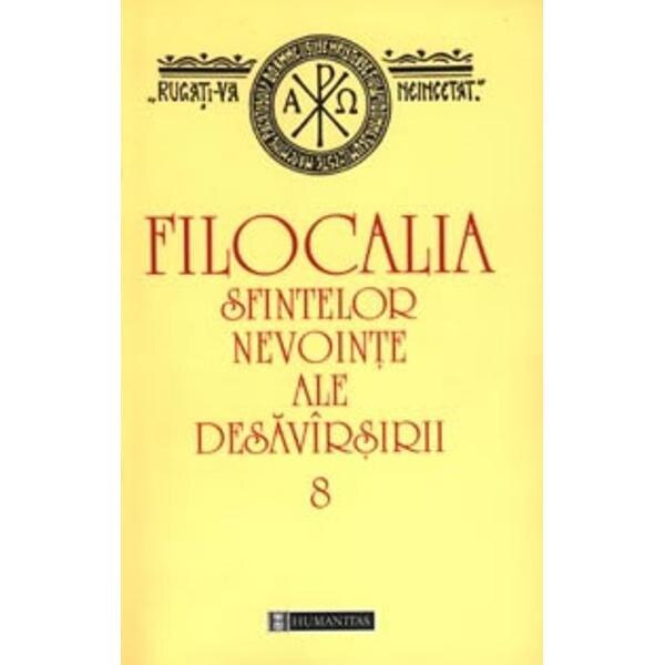 Filocalia 8 sfintelor nevointe ale desavirsirii