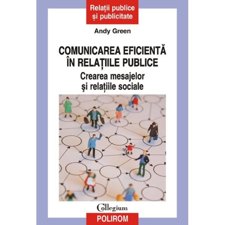 Comunicarea eficienta in relatiile publice - Andy Green