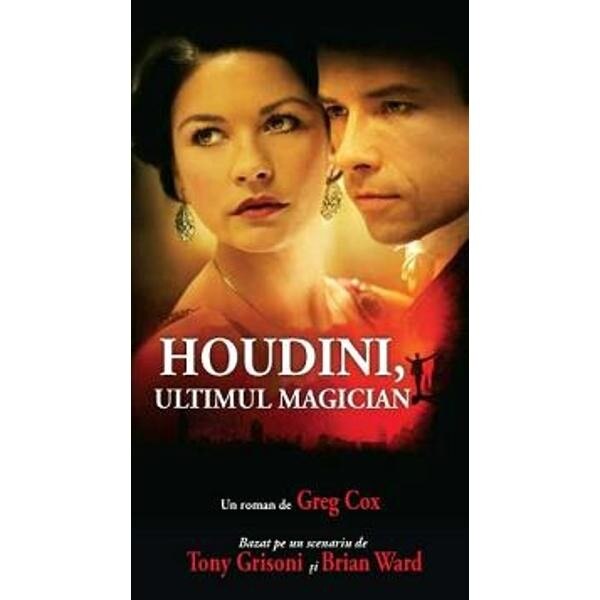 Houdini, ultimul magician - Greg Cox