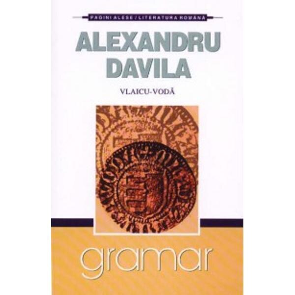 Vlaicu-Voda - Alexandru Davila
