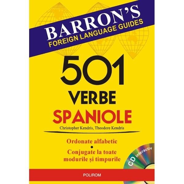 501 verbe spaniole (+CD) - Christopher Kendris, Th. Kendris